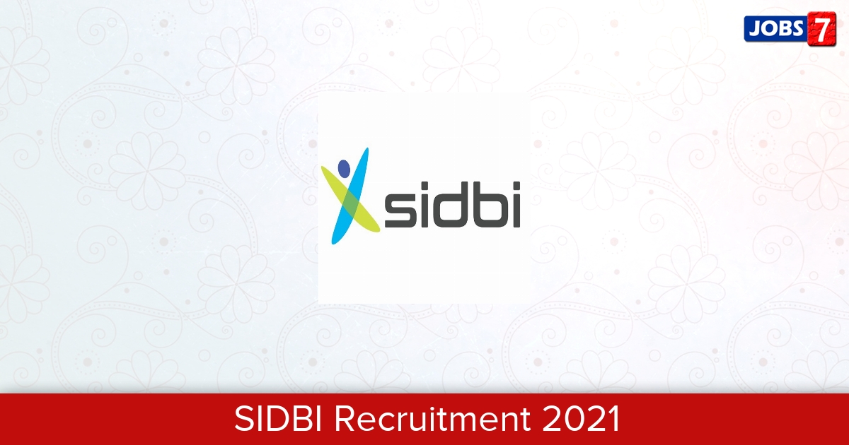 SIDBI Recruitment 2024:  Jobs in SIDBI | Apply @ www.sidbi.in