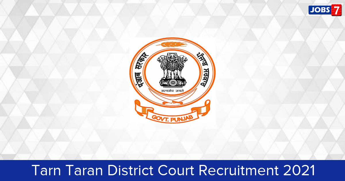 Tarn Taran District Court Recruitment 2024:  Jobs in Tarn Taran District Court | Apply @ districts.ecourts.gov.in/tarn-taran