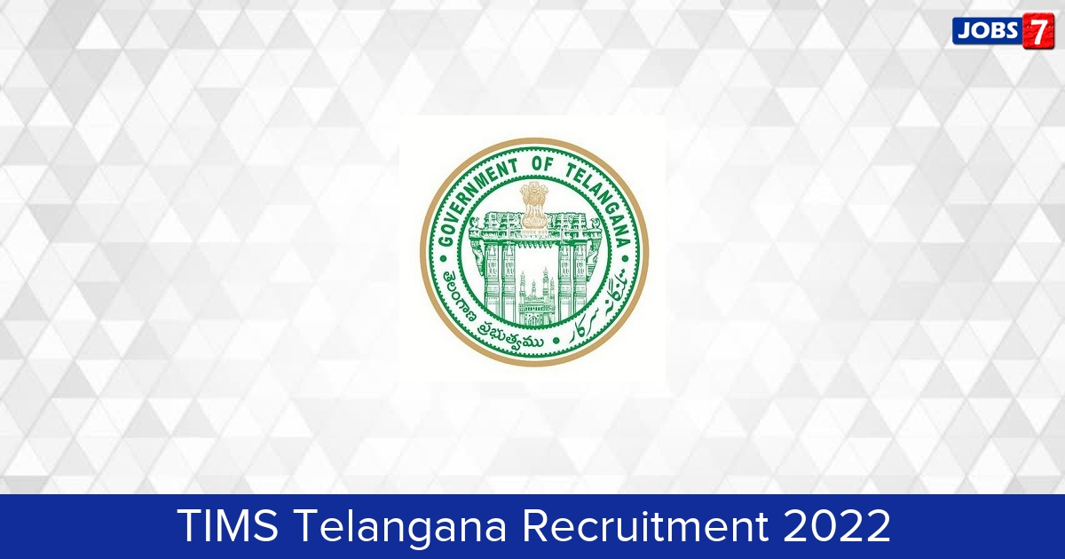 TIMS Telangana Recruitment 2024:  Jobs in TIMS Telangana | Apply @ dme.telangana.gov.in