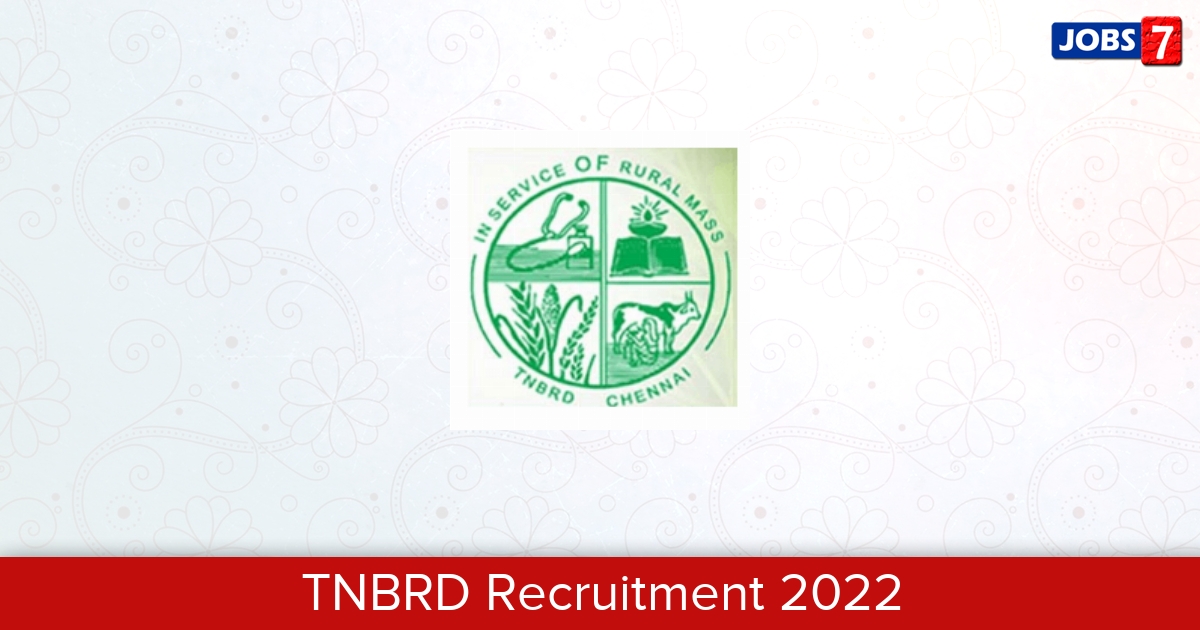 TNBRD Recruitment 2024:  Jobs in TNBRD | Apply @ tnbrdngo.org