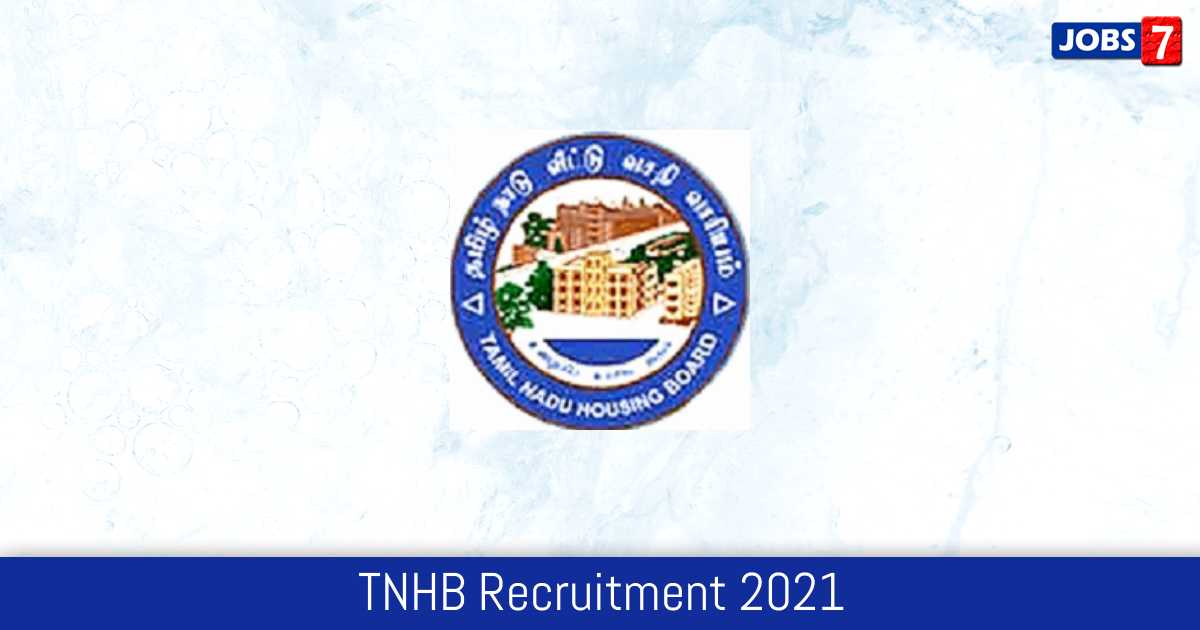 TNHB Recruitment 2024:  Jobs in TNHB | Apply @ tnhb.tn.gov.in