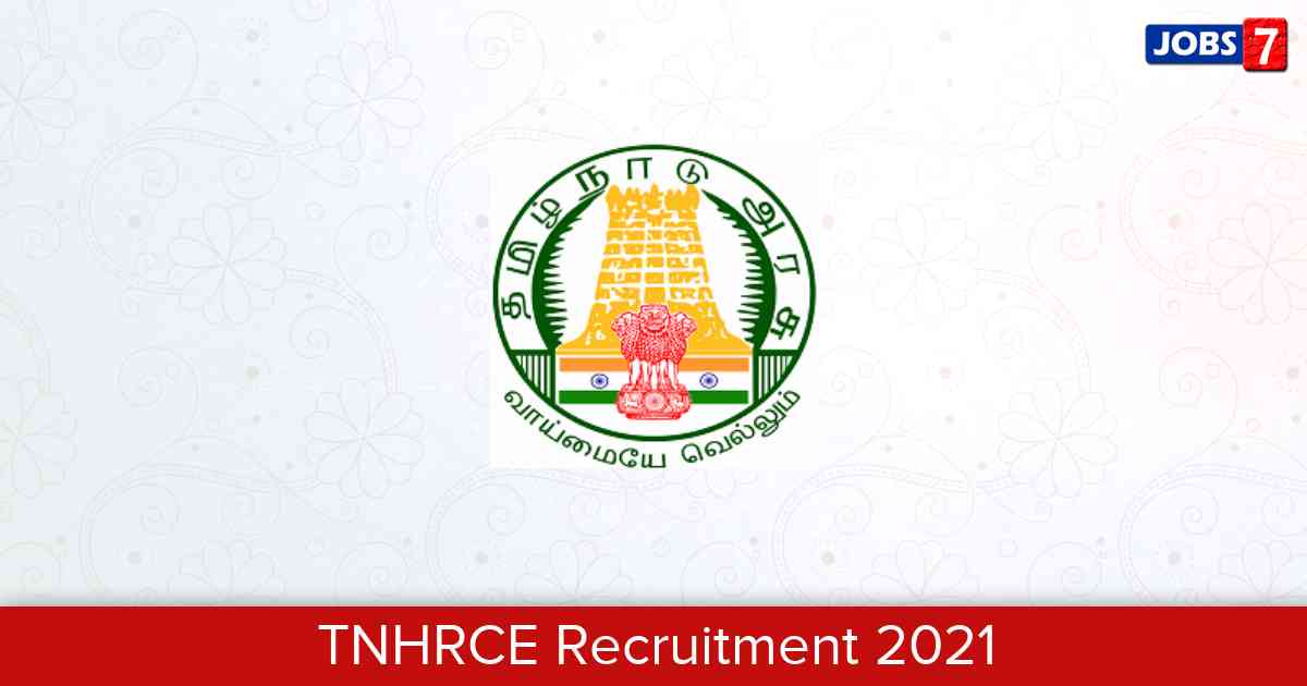 TNHRCE Recruitment 2024: 5 Jobs in TNHRCE | Apply @ tnhrce.gov.in