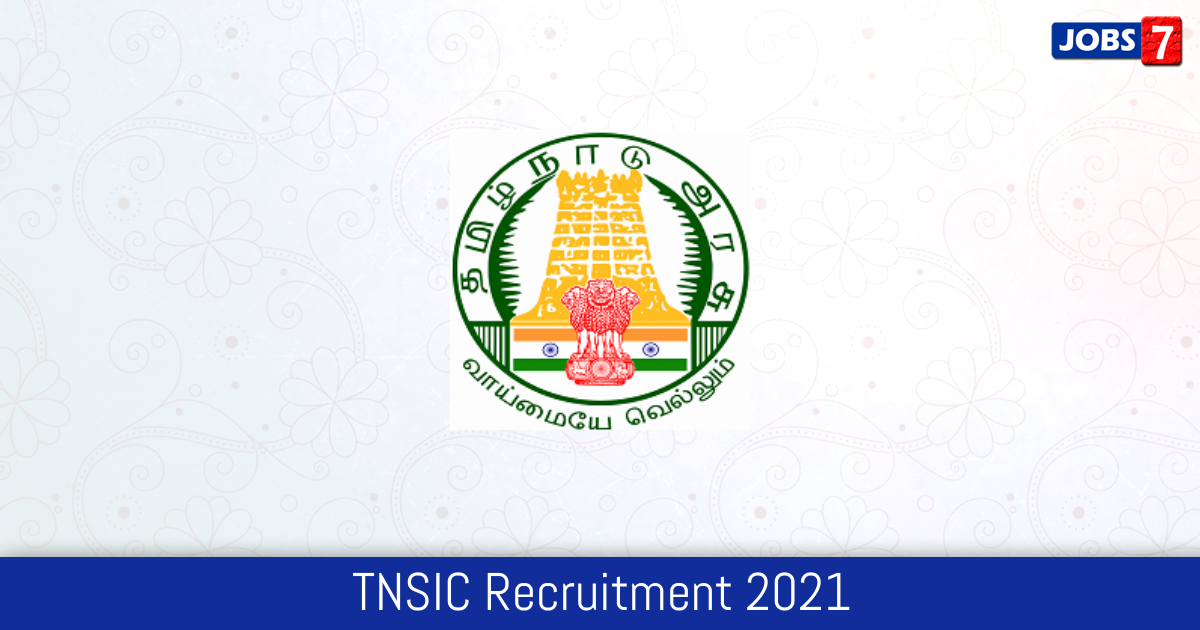 TNSIC Recruitment 2024:  Jobs in TNSIC | Apply @ www.tnsic.gov.in