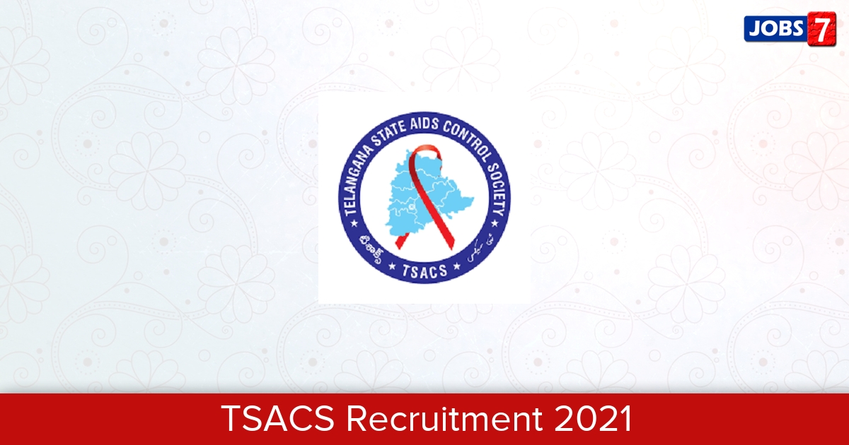 TSACS Recruitment 2024:  Jobs in TSACS | Apply @ tsacs.telangana.gov.in