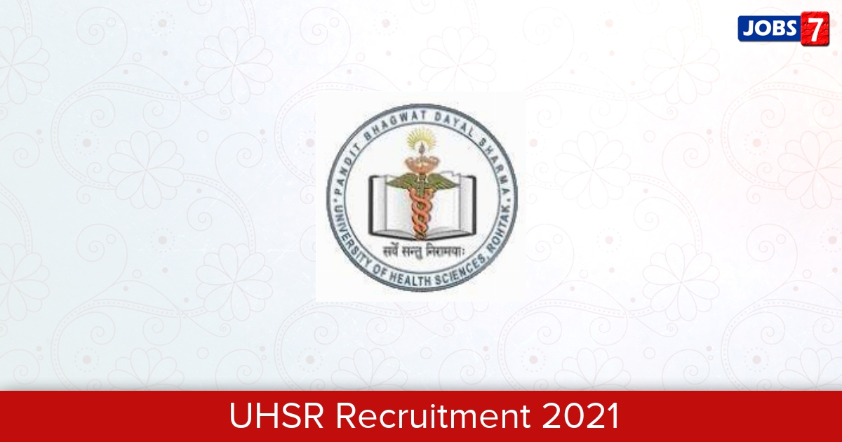 UHSR Recruitment 2024:  Jobs in UHSR | Apply @ uhsr.ac.in