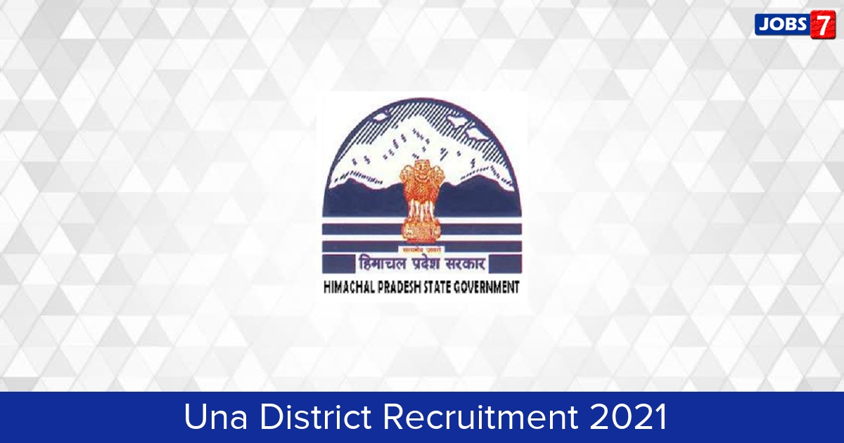 Una District Recruitment 2024:  Jobs in Una District | Apply @ hpuna.nic.in