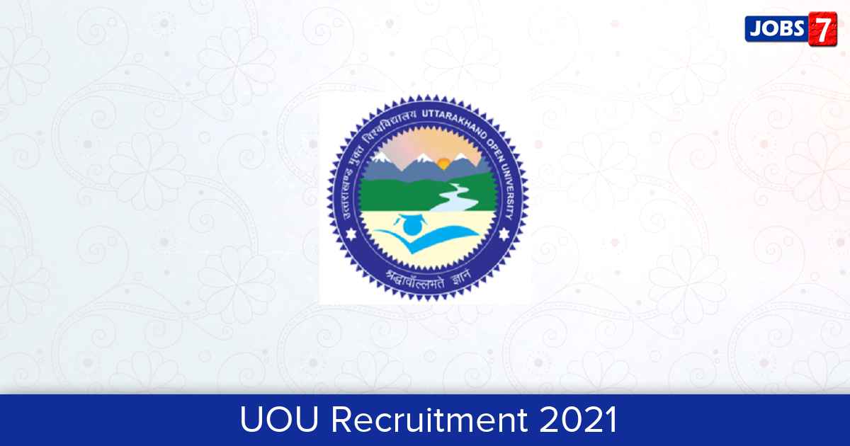 UOU Recruitment 2024:  Jobs in UOU | Apply @ uou.ac.in