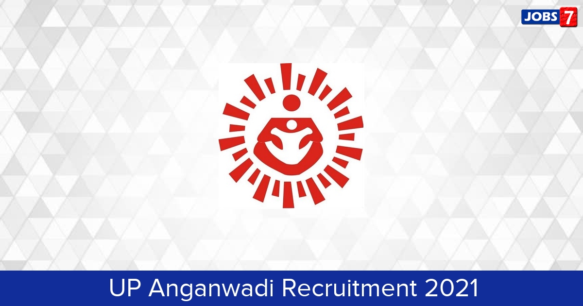 UP Anganwadi Recruitment 2024:  Jobs in UP Anganwadi | Apply @ balvikasup.gov.in