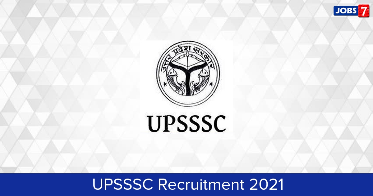UPSSSC Recruitment 2023:  Jobs in UPSSSC | Apply @ upsssc.gov.in