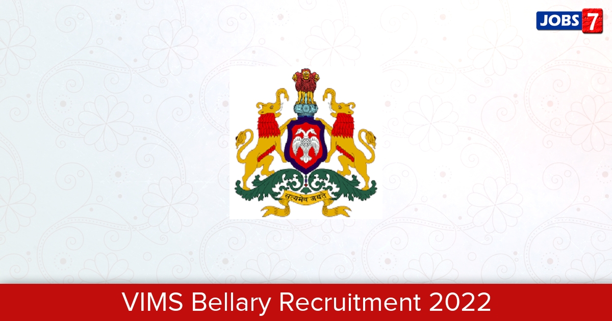 VIMS Bellary Recruitment 2024:  Jobs in VIMS Bellary | Apply @ www.vimsbellary.org.in
