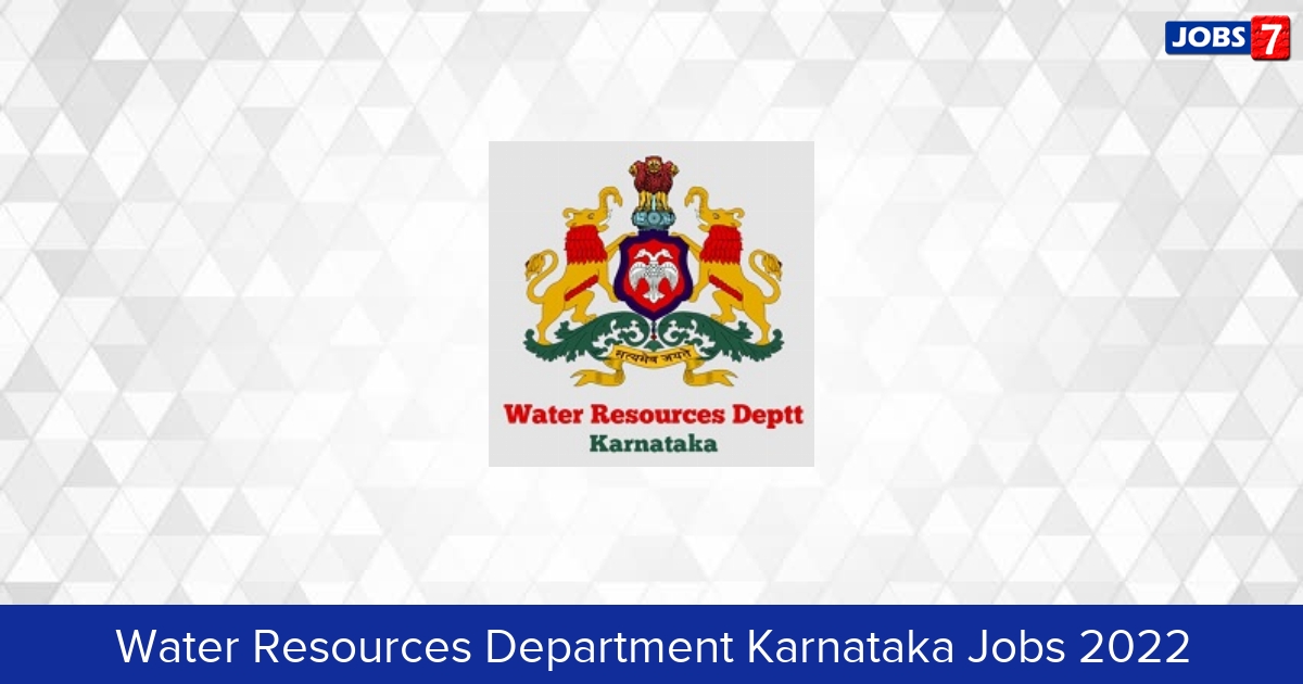Water Resources Department Karnataka Recruitment 2024:  Jobs in Water Resources Department Karnataka | Apply @ waterresources.karnataka.gov.in