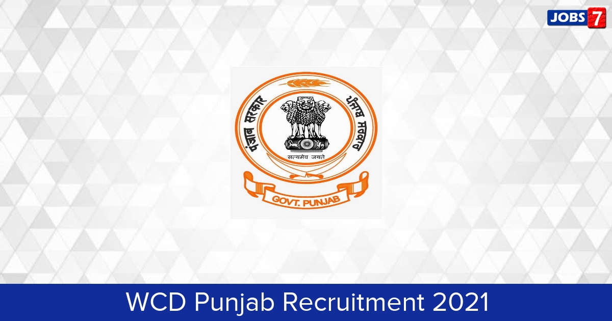 WCD Punjab Recruitment 2024:  Jobs in WCD Punjab | Apply @ sswcd.punjab.gov.in