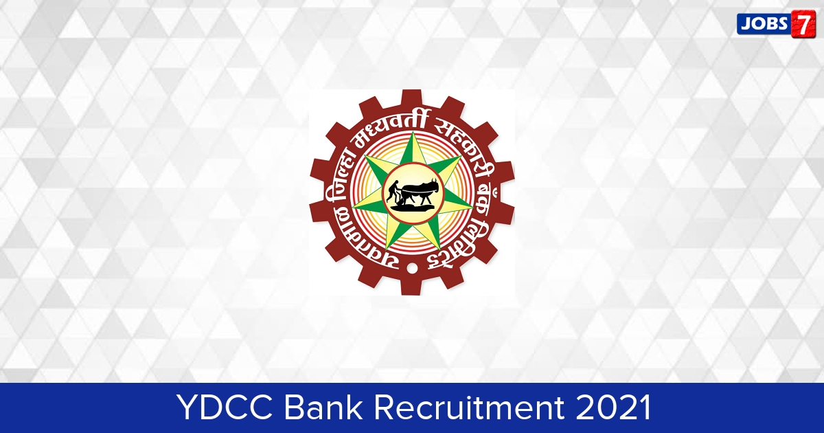 YDCC Bank Recruitment 2024:  Jobs in YDCC Bank | Apply @ ydccbank.org